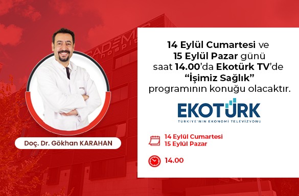 Doç. Dr. Gökhan Karahan, 14 Eylül Cumartesi ve 15 Eylül Pazar günü saat 14.00'da Ekotürk TV'de ''İşimiz Sağlık'' programının konuğu olacaktır.