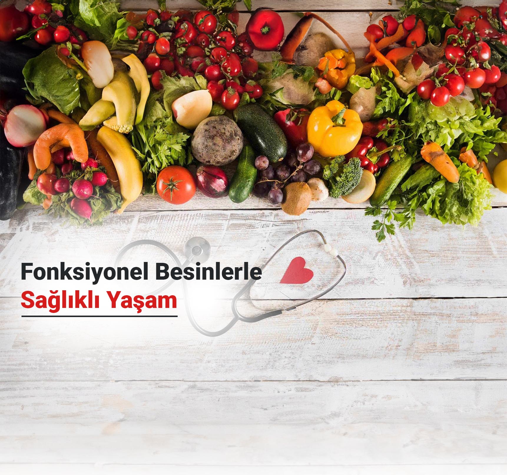 Fonksiyonel Besinlerle Sağlıklı Yaşam