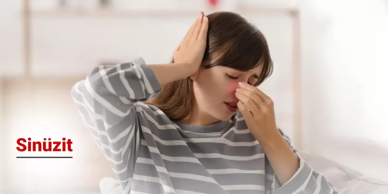 What is Sinusitis? What are Its Symptoms and Treatment Methods? 